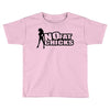 no fat chicks Toddler T-shirt