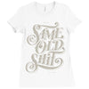 same old shirt Ladies Fitted T-Shirt
