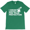 for your protection T-Shirt