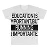 running is importanter All Over Men's T-shirt