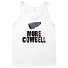 more cowbell (2) Tank Top