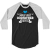 World's Best Godfather Ever 3/4 Sleeve Shirt