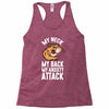 my neck my back my anxiety attack opossum guys tee Racerback Tank