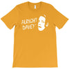 alright dave T-Shirt