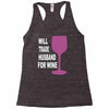 husband for wine Racerback Tank