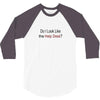 do i like the help desk 3/4 Sleeve Shirt