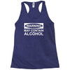 may contain alcohol Racerback Tank