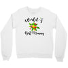 world's best mommy with flowers Crewneck Sweatshirt