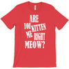 kitten me right now T-Shirt
