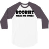boobies make me smile (2) 3/4 Sleeve Shirt