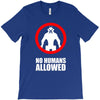 no humans allowed district 9 T-Shirt