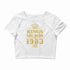 kings are born in 1983 Crop Top