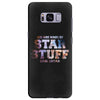 We Are Made of Star Stuff,  Carl Sagan Quote Samsung Galaxy S8 Plus