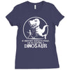 if history repeats i'm getting a dinosaur Ladies Fitted T-Shirt