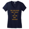 she believed Women's V-Neck T-Shirt