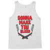 gonna make you bleed Tank Top