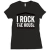 i rock the house Ladies Fitted T-Shirt