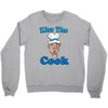 kiss the cook Crewneck Sweatshirt