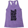 you'll never walk alone Racerback Tank