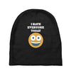 i hate everyone today Baby Beanies