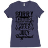 This Girl Is Taken By A Super Sexy July Boyfriend Ladies Fitted T-Shirt