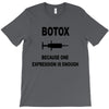 botox expression T-Shirt