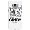 in a world full of grinches be a cindy lou who Samsung Galaxy S8 Plus