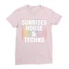 Sunrises House &amp; Techno Ladies Fitted T-Shirt