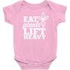 eat plants lift heavy Baby Bodysuit