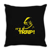 admiral ackbar it's a trap star wars funny cool death star Throw Pillow