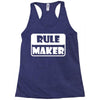 rule maker Racerback Tank