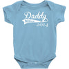 daddy since Baby Onesie