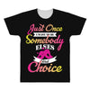 just once i want to be somebody elses fi̇rst choice All Over Men's T-shirt
