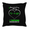 lymphoma awareness story Throw Pillow
