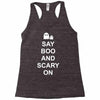 say boo and scary on Racerback Tank