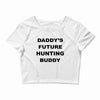 daddy future hunting buddy Crop Top
