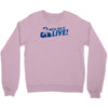 we'll do it live Crewneck Sweatshirt