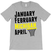 January February Michigan April - March Madness Basketball T-Shirt