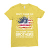 Veteran Don't Thank Me Thank My Brothers Who Never Came Back Ladies Fitted T-Shirt