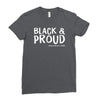 black and proud Ladies Fitted T-Shirt