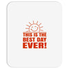 best day (2) Mousepad
