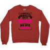 I've Been Called A Lot Of Names But Momma Is My Favorite Crewneck Sweatshirt