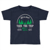 life is short take the trip buy the shoe Toddler T-shirt