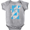 BORN TO BE AWESOME Baby Onesie