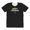 happy festivus All Over Women's T-shirt
