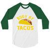 body by tacos funny 3/4 Sleeve Shirt