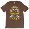 you can't argue with a viking T-Shirt