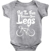 Put The Fun Between Your Legs Baby Onesie