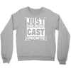 Just One More Cast I Promise Crewneck Sweatshirt