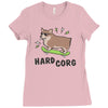 hard corg Ladies Fitted T-Shirt